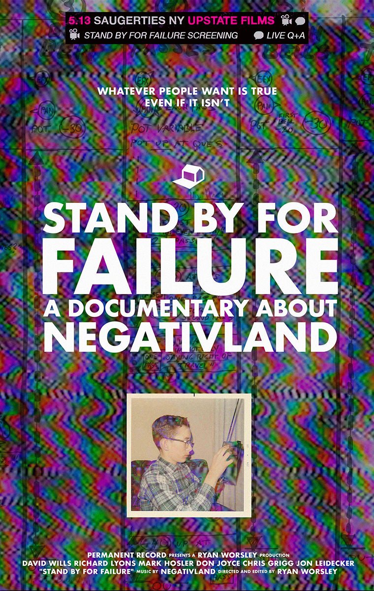 Stand By For Failure: A Documentary About Negativland, May 13 @ 7:00pm, 
          Orpheum Theater, Saugerties NY